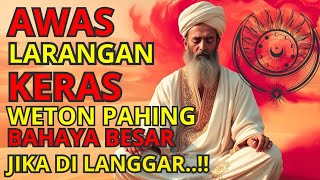 Download Lagu AWAS‼️ Inilah Pantangan Weton Pahing yang Sering Disepelekan Orang MP3 Download Lagu AWAS‼️ Inilah Pantangan Weton Pahing yang Sering Disepelekan Orang MP3