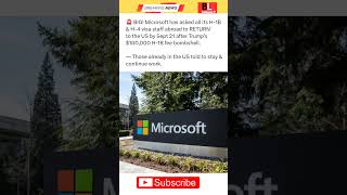 Microsoft asked all its H1B Visa staff to return to USA #microsoft #usa #trump #h1b #h1bvisas #news