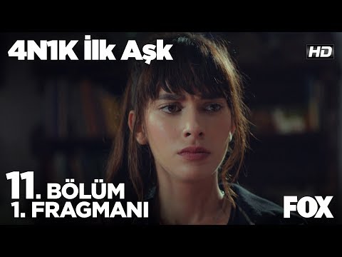 4N1K İlk Aşk 11. Bölüm 1. Fragmanı