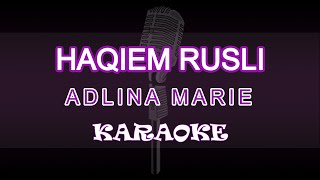 Download Lagu Haqiem Rusli - Adlina Marie ( Karaoke | Akustik | Lirik )