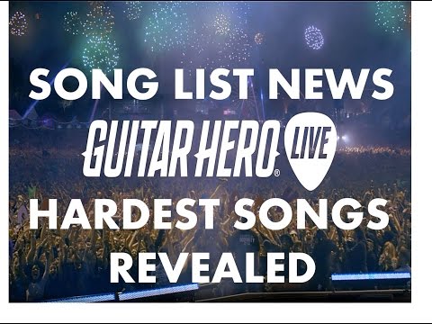 Guitar Hero Live News: Hardest Songs Revealed & Song List/Tracklist/Setlist News