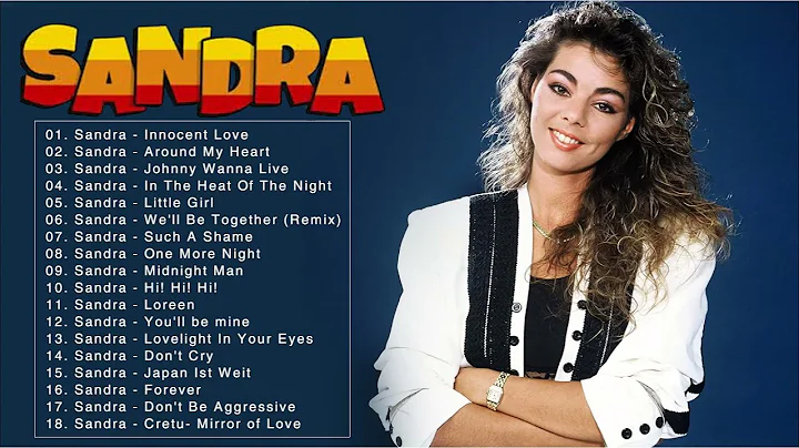 Sandra Greatest Hits Full Album - The Best Songs S...