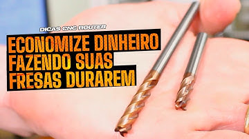 Como NÃO Quebrar Mais Suas Fresas | Dicas CNC Router