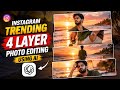 Instagram Trending 4 Layer Ai Photo Editing Boys | Instagram Viral Ai Photo Editing Prompt