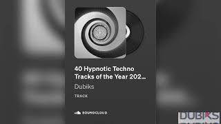 The Best 40 Hypnotic Techno Tracks of the Year 2026 (so far)