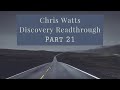 Chris Watts - Discovery Readthrough - Pt 21 - DP: 389-450 [Items, Ronnie #2,Kodi Texts,David Visits]