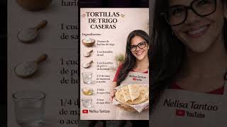 Tortillas de Trigo Caseras 🌮 Suaves y Fáciles #recipe