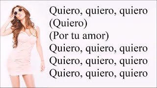QUIERO (Letra) ANAHI