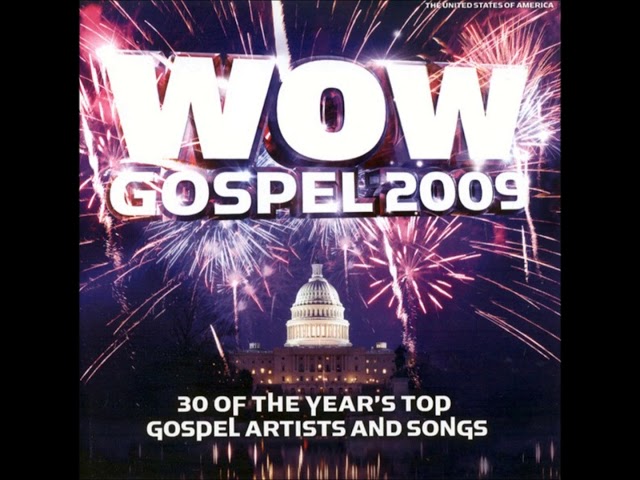 WOW GOSPEL 2009 Full Album PART 2
