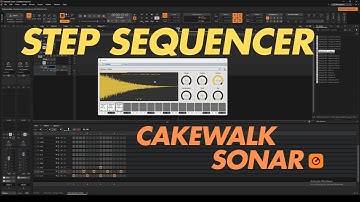 How to use Samples in a Step sequencer. Cakewalk Sonar