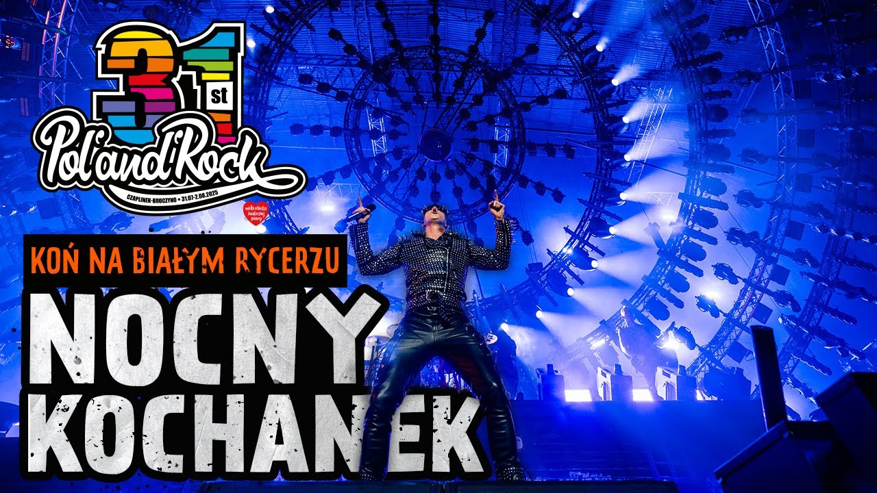 Nocny Kochanek – Koń na Białym Rycerzu #polandrock2025