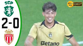 Sporting CP vs Monaco 2-0 - All Goals & Highlights - Friendly Match 2026