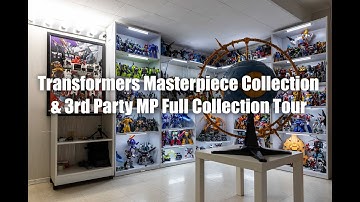 Transformers Masterpiece & 3rd Party MP collection Full Tour and update July 2022