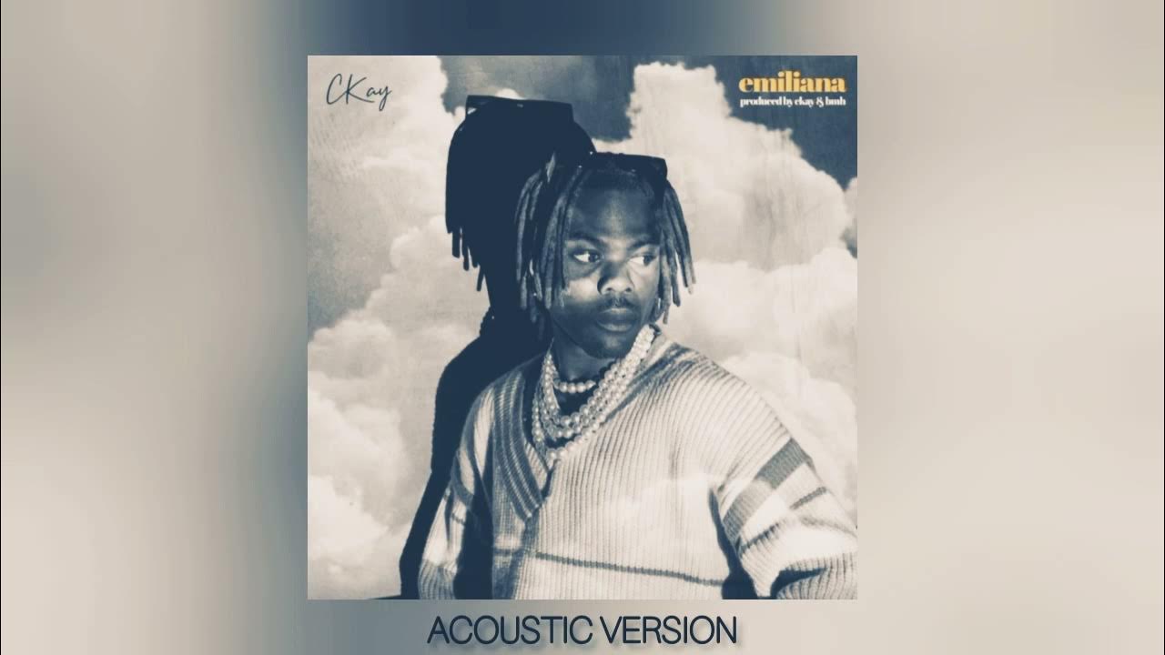 Ckay _ - Emiliana(Acoustic) instrumental Ckay _ - Emiliana(Acoustic) instrumental