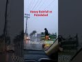 Heavy Rainfall at Faisalabad