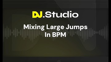 Mixing Large Jumps In BPM  with DJ.Studio