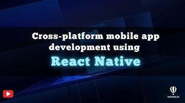 Building cross platform Mobile Application Development using React Native
