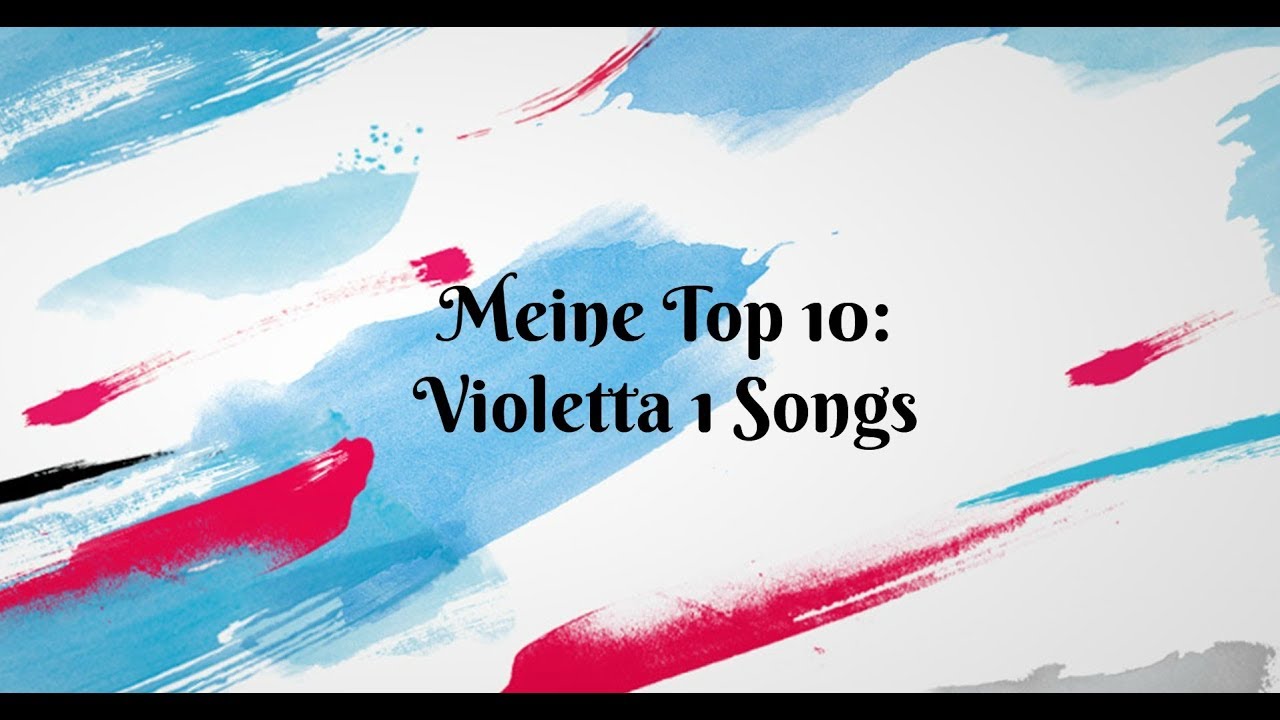 Top 10: Violetta 1 Songs