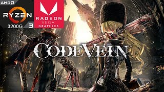 Code Vein PC Ryzen 3 3200G | VEGA 8 | 16GB Ram | Low Settings | 720p | Windows 11