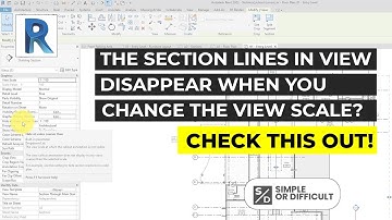 Revit tutorial: Sections disappeared when you change scale