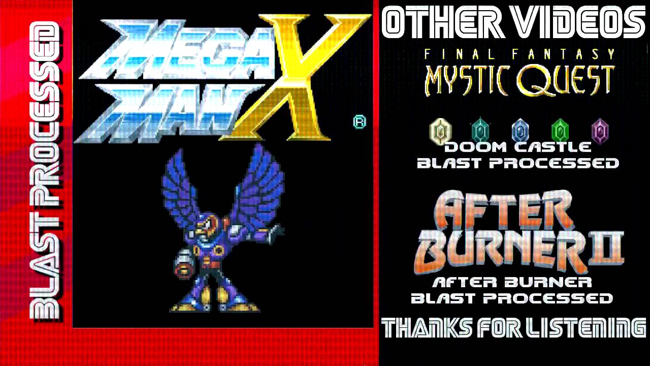 Regardez Mega Man X: Storm Eagle (Blast Processed) sur YouTube Regardez Mega Man X: Storm Eagle (Blast Processed) sur YouTube