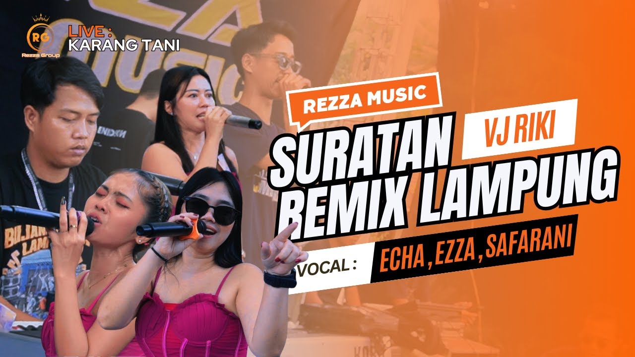 REZZA MUSIC - SURATAN (REMIX LAMPUNG)