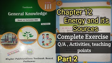 Class 3 new course General knowledge Chapter12 Energy and it