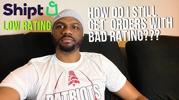 Shipt Low Rating | How To Still Get Orders With Bad Rating
