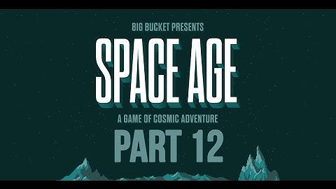 Space Age Gameplay Walkthrough - Part 12 [iOS]