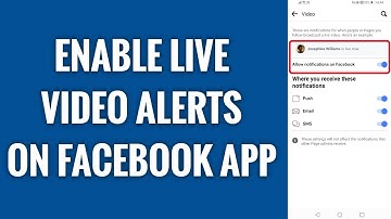 How To Enable Live Video Alerts On Facebook App