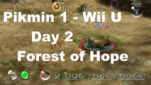 Pikmin 1 - Wii U - Day 2 of Playthrough - Forest of Hope