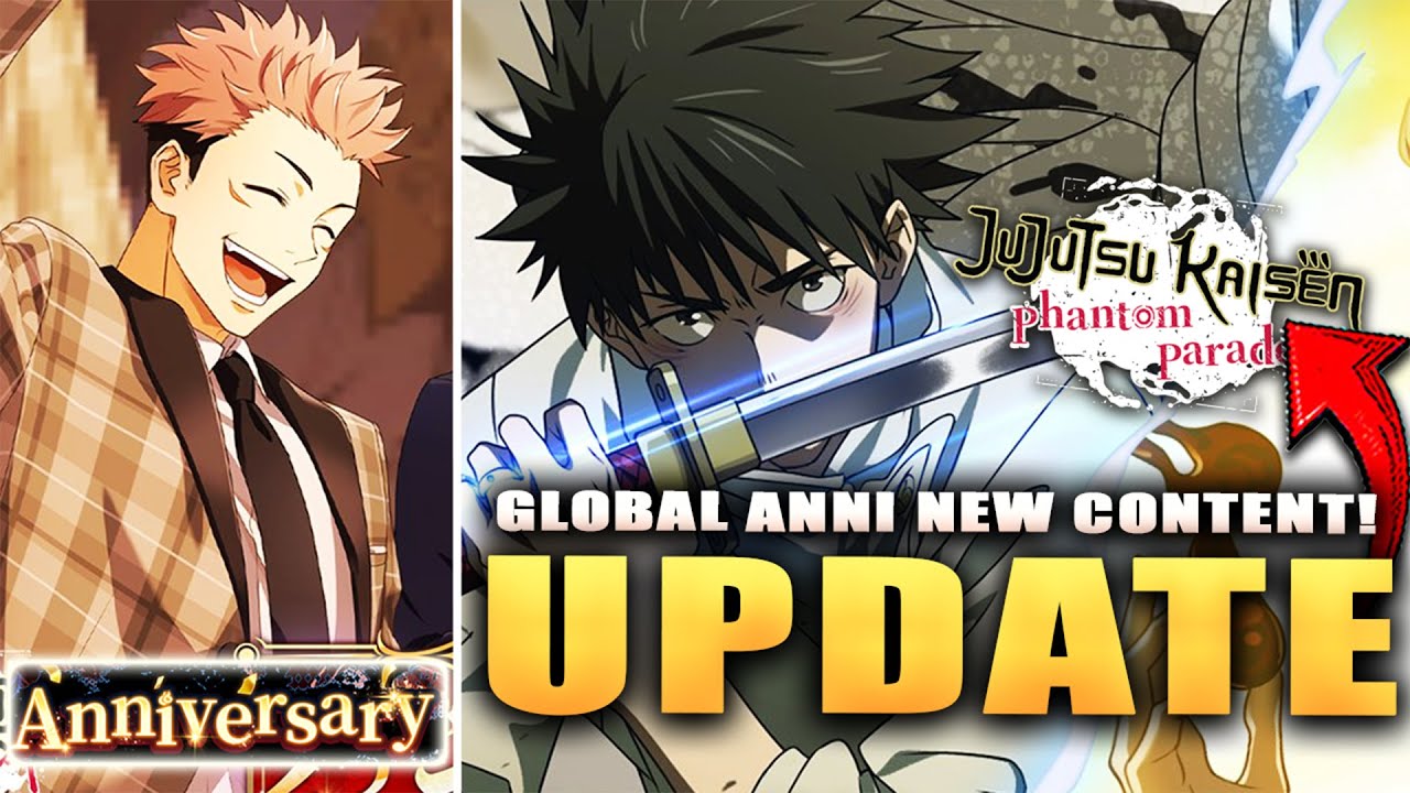 *GLOBAL* ANNIVERSARY 2ND WAVE UPDATE & ITS NOT WHAT WE EXPECTED! (JJK: Phantom Parade)
