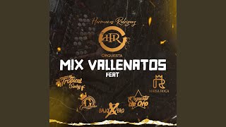 Mix Vallenatos (feat. Diego Villarroel, Fardy Roca, Chiqui Gonzales & Erland Roca) - Hermanos Rodriguez