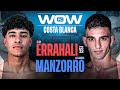 Elias errahali vs alejandro manzorro full fight  wow costa blanca