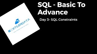 Day 3 - SQL from Basic To Advance - SQL Constraints