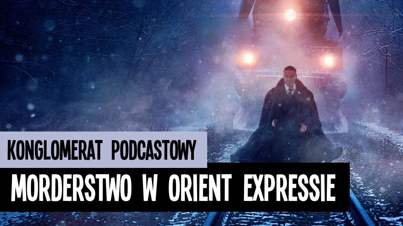 Morderstwie W Orient Expressie Sprawdzian Morderstwo w Orient Expressie - film - recenzja - YouTube