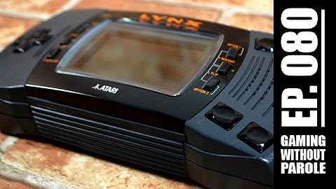 Why We Love the Atari Lynx (GWP 80)