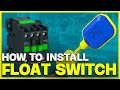 HOW TO INSTALL FLOAT SWITCH FOR WATER PUMP