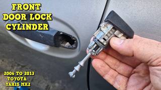 Door Lock Cylinder Removal & Refitting - Toyota Yaris