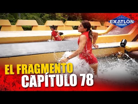 El Fragmento del Capítulo 78 | Exatlón EEUU #5