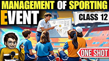 Management Of Sporting Event class12 / One Shot🔥 / Animation / Chapter 1 Physical Education