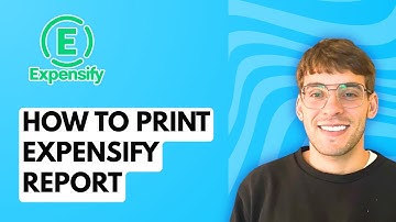 How to Print Expensify Report [2025 Guide]