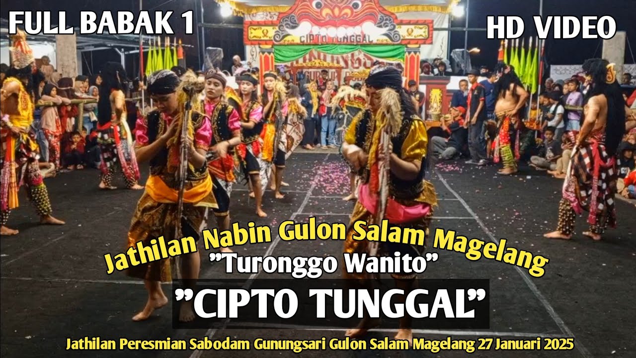 Cipto Tunggal Full Babak 1 Turangga Wanita Jathilan Nabin di Gunungsari Gulon Salam Magelang 2025