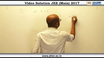 JEE Main 2017 Exam Physics Solution – Q. No. 8, 9, 10 (Paper Code-B)