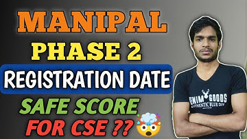 manipal phase 2 registration starting Date 2023 ( Safe Score for Cse 🎯 ) Marks vs Rank 😏