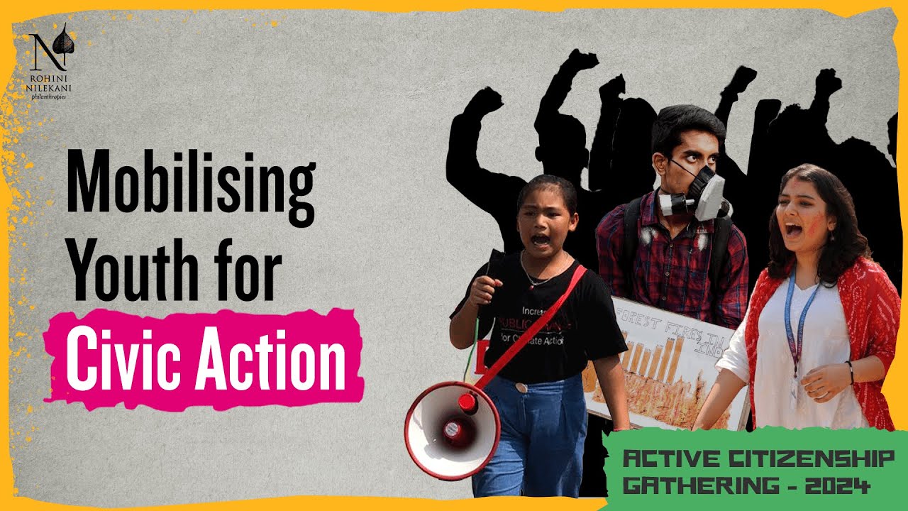 Mobilising Youth for Civic Action | Active Citizenship | Rohini ...