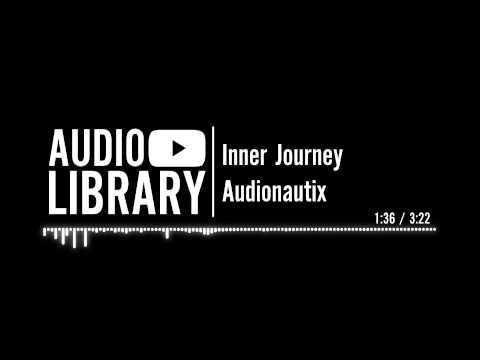 Inner Journey - Audionautix