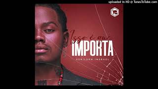 Gerilson Insrael - Isso É Que Importa [Áudio Oficial -2026]