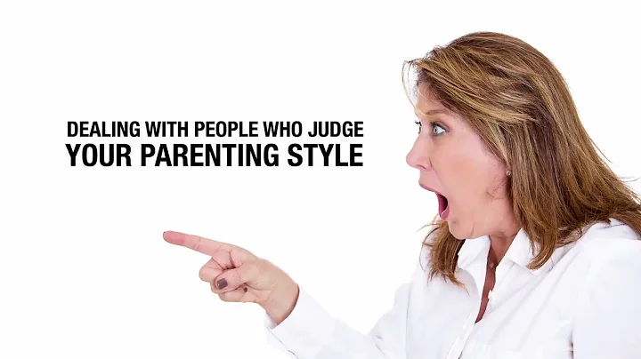 Dealing with People Who Judge your Parenting Style