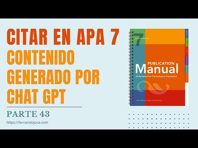 Cómo Referenciar y Citar Contenido de ChatGPT en APA 7ma Edición: Guía Paso a Paso